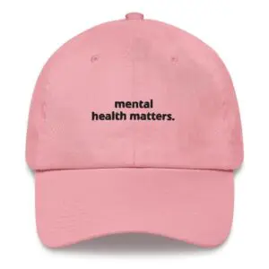 Mental Health Matters Baseball Hat