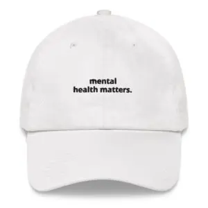Mental Health Matters Baseball Hat