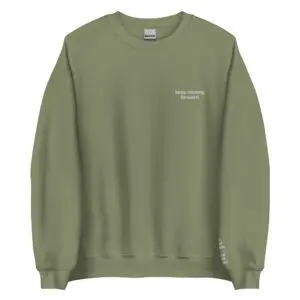 Keep Moving Forward Crewneck