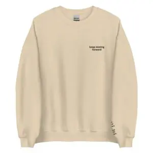 Keep Moving Forward Crewneck