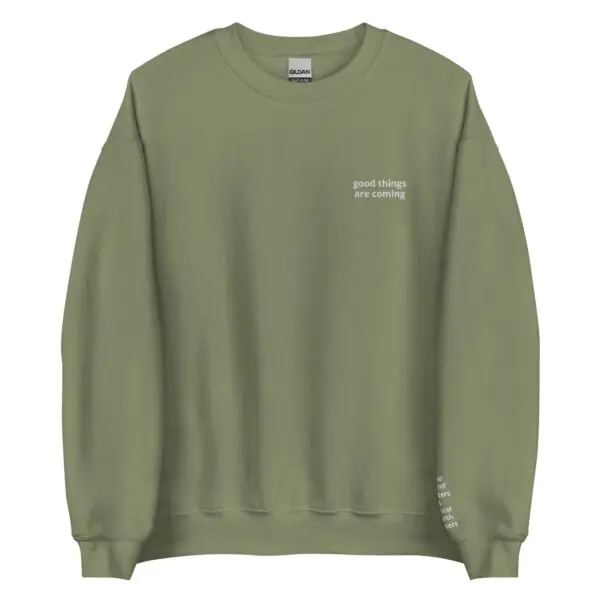 Good Things are Coming Crewneck