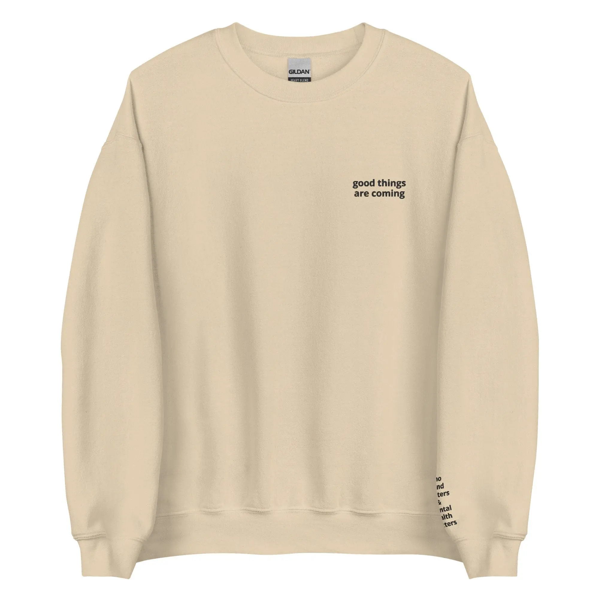 Good Things are Coming Crewneck