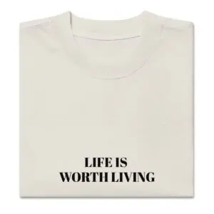 LIFE IS WORTH LIVING OVERSIZED T-SHIRT #BEIGE