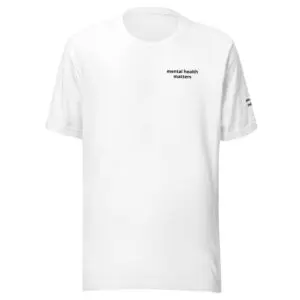 mental health matters t-shirt
