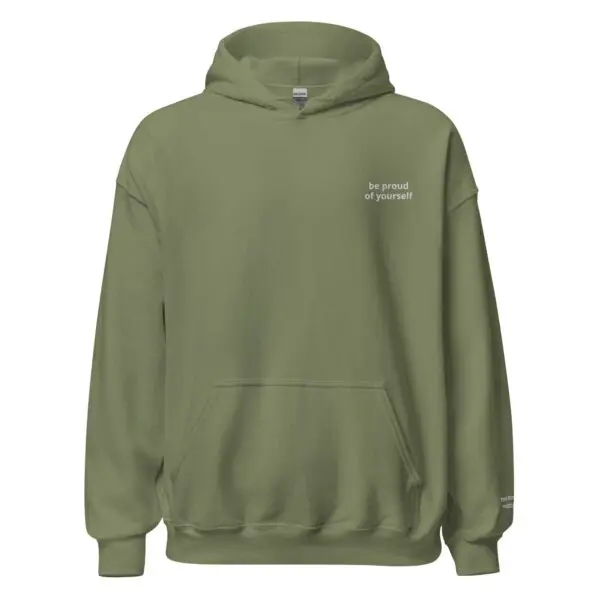 be proud of yourself sweatshirt